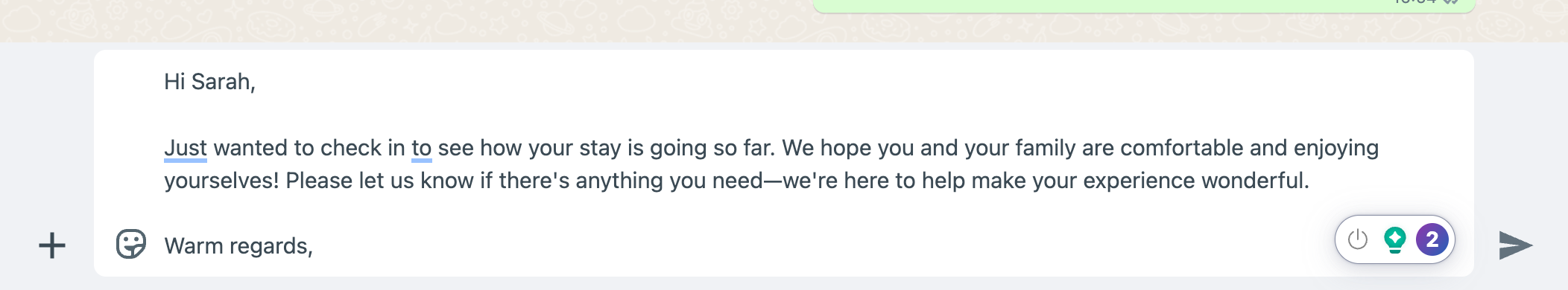 Check in with guests during their stay to ensure they have a positive experience